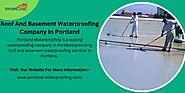 Residential Waterproofing Companies In Portland, OR