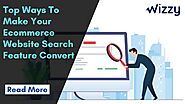 Optimize Your Ecommerce Site Search Feature - Wizzy Ecommerce Product Search Engine