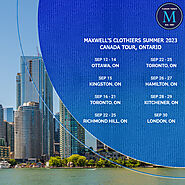 Maxwell's Clothiers Summer 2023 Canada Tour - Ontario