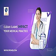 Clean Claims Impact Your Medical Practice