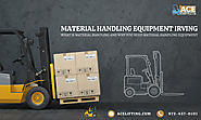 Navigating the Logistics Landscape: The Essence of Material Handling and Essential Equipment
