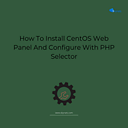 How To Install CentOS Web Panel And Configure With PHP Selector