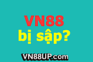 VN88 bị sập có phải sự thật không? Xác minh ngay!