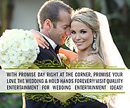 Wedding Entertainment Ideas - Promise day