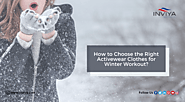 How to Choose the Right Activewear Clothes for Winter Workout?