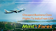 Cheapest Business Class Flights To India From USA