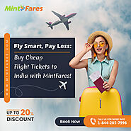 Book Cheap Flight Tickets to India from USA & Canada - MintFares