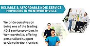 Reliable & Affordable NDIS Service Providers in Wentworthville