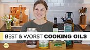 BEST & WORST COOKING OILS | what to enjoy and what to avoid