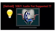 Easiest Way to Convert MKV Audio Format Without Video Degradation