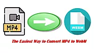 The Easiest Way to Convert MP4 to WebM