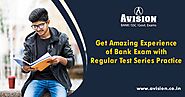 Get Amazing Experience of Bank Exam with Regular Test Series Practice