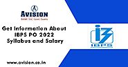 Get Information About IBPS PO 2022 Syllabus and Salary