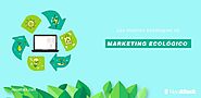 ▷ Estrategias de Marketing Ecológico para 2021 | NeoAttack