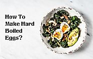 3 Easiest Ways To Make Hard Boiled Eggs - Kitchenbathguides
