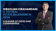 The Niranjan Hiranandani Family: A Legacy of Success and Philanthropy