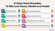 8 Vastu Dosh Remedies to welcome peace, wealth and health