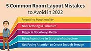 5 Common Room Layout Mistakes to Avoid in 2022