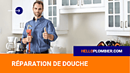 Réparation Douche - Appelez HelloPlombier.com