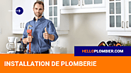 Installation et Remplacement - Hello Plombier