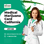 How to get Medical Marijuanas Card Ca | Mymmjdoctor.com