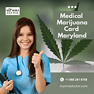 Apply For Medical Marijuanas Card Maryland - Mymmjdoctor.com