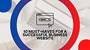 10 Must-Haves For A Successful Business Website - SynergyTop