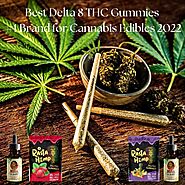 Best Delta 8 THC Gummies: #1 brand for Cannabis Edibles 2022