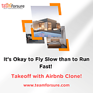 It's Okay to Fly Slow than to Run Fast! Takeoff with Airbnb Clone!