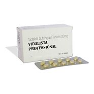 Vidalista Professional tablet - Largely used pill for ED issues | Vidalistatablet.us