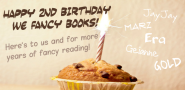 Happy Blogoversary + Massive Giveaway ~ We Fancy Books