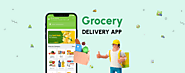 How to Build Grocery Delivery App? - TeamForSure