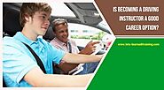 Is Becoming A Driving Instructor A Good Career Option?
