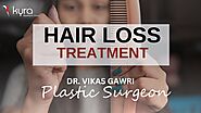 Hair Loss Treatment in Ludhiana, Punjab | Dr Vikas Gawri