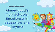 Ahmedabad's Top Schools: Excellence in Education and Beyond