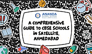 A Comprehensive Guide to CBSE Schools in Satellite, Ahmedabad