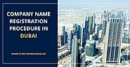 Company Name Registration Procedure in Dubai