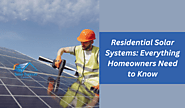 Residential Solar Systems: Everything Homeowners Need to Know - Solar Forever Canberra