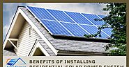 Residential Solar Power Systems - Benefits You Must Know