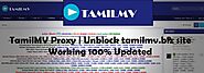 TamilMV Proxy Unblock Tamilmv Proxy List {Working 100%} Tamilmv site