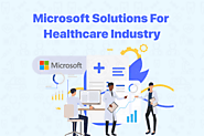 How Microsoft Cloud Solutions Are Revolutionizing Healthcare Landscape? | AIMDek Technologies