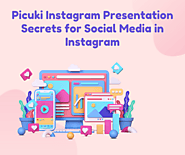 Picuki Instagram Presentation Secrets for Social Media in Instagram