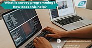 What is survey programming? How does this help?