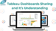 Tableau Dashboards Sharing and Its Understanding