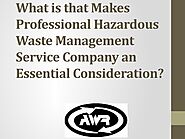 What is that Makes Professional Hazardous Waste Management Service Company an Essential Consideratio by recyclingcent...