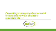 Consulting a company of commercial electricians for your business requirements