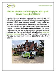 Get an electrician to help you with your power related problems