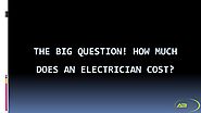 The big question! How much does an electrician cost?
