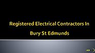 Registered Electrical Contractors In Bury St Edmunds