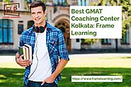 Top GMAT Coaching Institute in Kolkata: Frame Learning